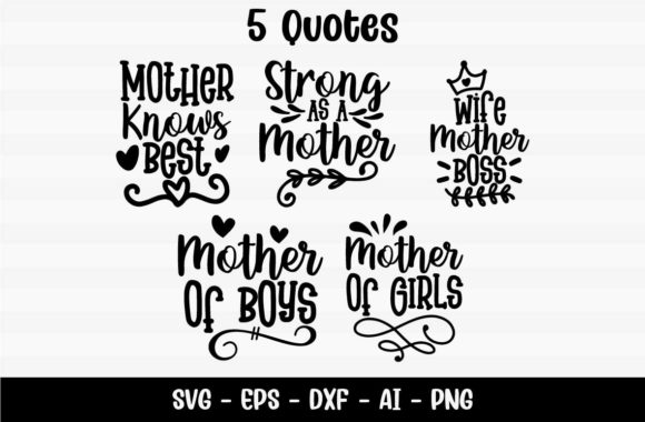 Boss Mother Quotes: Graphics for Crafts-Driven Branding