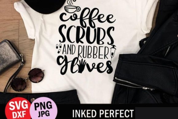 Coffee Scrubs and Rubber Gloves Graphics