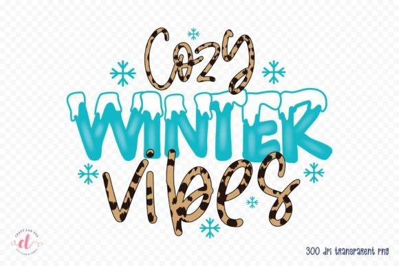 Cozy Winter Vibes Sublimation PNG: Graphics for Crafts & Content