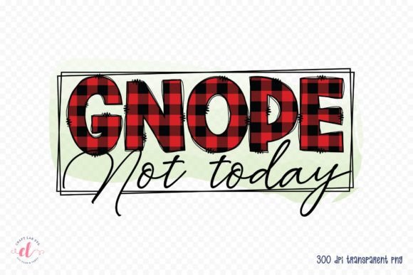 Gnope Not Today, Christmas Graphics