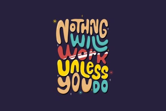 Nothing Will Work Unless You Do: Graphics & Crafts Asset Review