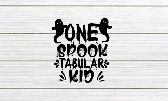 One Spooktabular Kid: Halloween Graphics for Crafts & Branding
