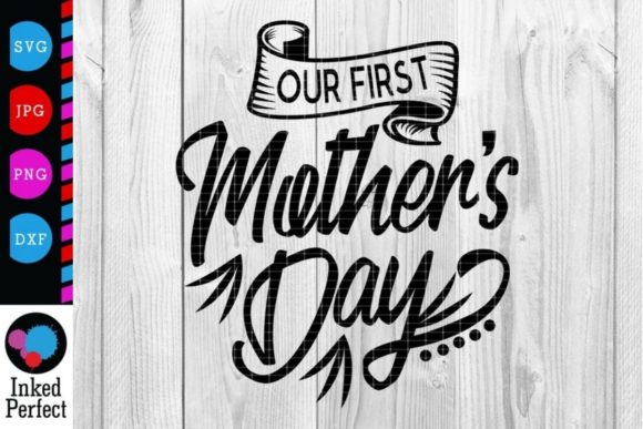 Our First Mother’s Day Graphics and Crafts